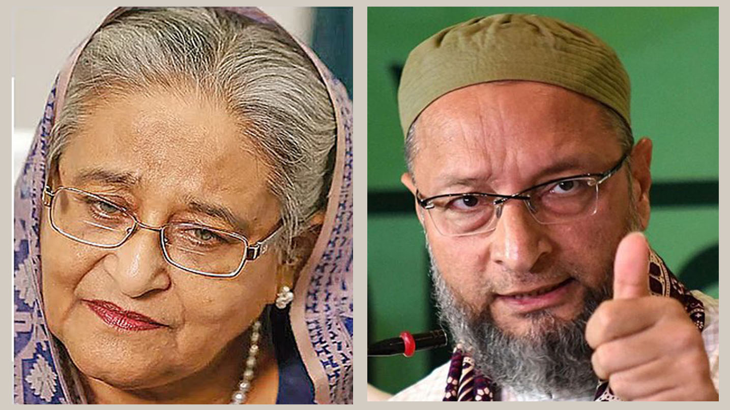 ভারতকে অনুপ্রবেশকারীমুক্ত করতে হলে শেখ হাসিনাকে দিয়ে শুরু করা উচিত: ওয়েইসি